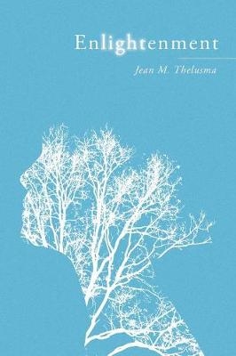 Enlightenment - Jean M Thelusma
