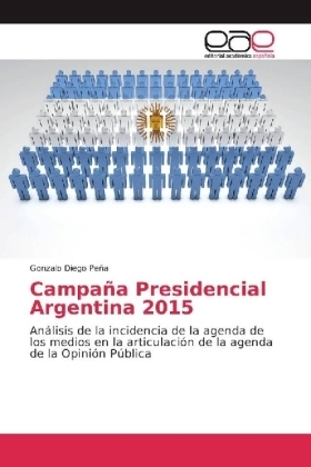 CampaÃ±a Presidencial Argentina 2015 - Gonzalo Diego PeÃ±a