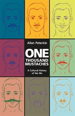 One Thousand Mustaches - Allan Peterkin