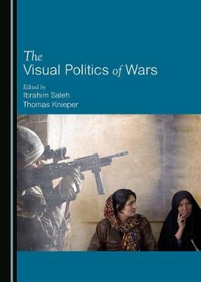 The Visual Politics of Wars - 