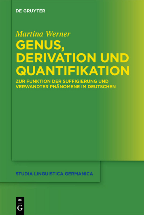 Genus, Derivation und Quantifikation - Martina Werner