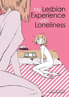 My Lesbian Experience With Loneliness - Nagata Kabi