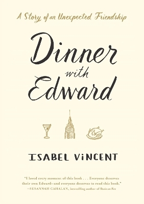 Dinner with Edward - Isabel Vincent