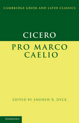 Cicero: Pro Marco Caelio - Marcus Tullius Cicero