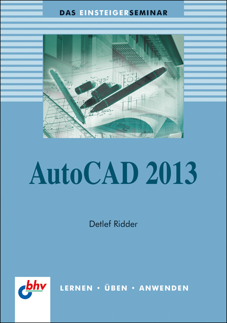 AutoCAD 2013 - Detlef Ridder