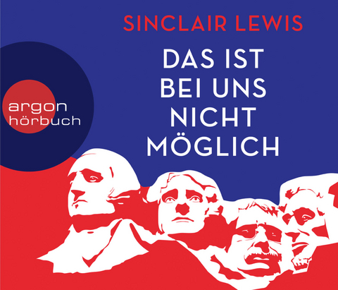 Das ist bei uns nicht möglich - Sinclair Lewis