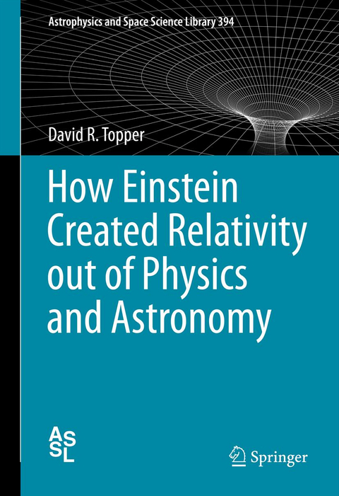 How Einstein Created Relativity out of Physics and Astronomy - David Topper