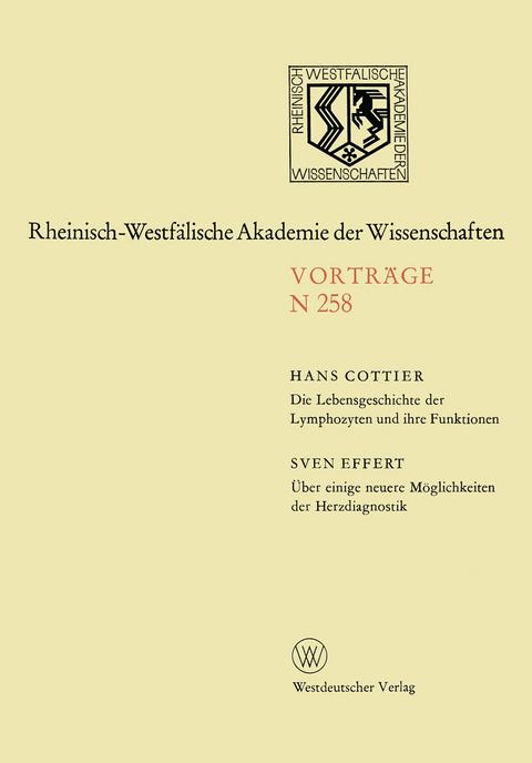 Die Lebensgeschichte der Lymphozyten und ihre Funktionen. Über einige neuere Möglichkeiten der Herzdiagnostik - Hans Cottier