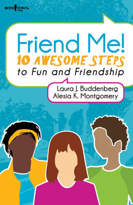 Friend Me! - Laura J. Buddenberg, Alesia K. Montgomery