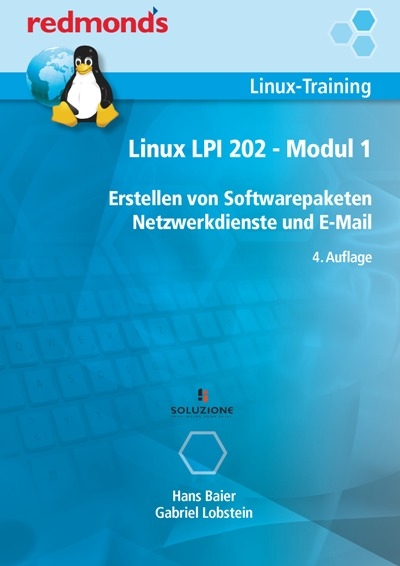 Linux LPI 202 - Modul 1 - Gabriel Lobstein, Hans Baier