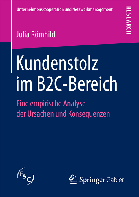 Kundenstolz im B2C-Bereich - Julia Römhild