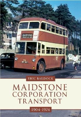 Maidstone Corporation Transport - Eric Baldock