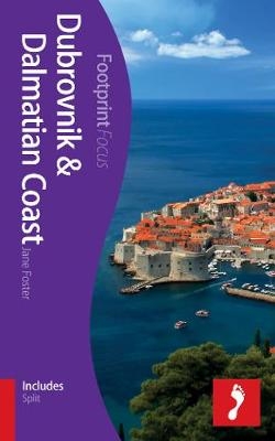 Dubrovnik & Dalmatian Coast Footprint Focus Guide - Jane Foster