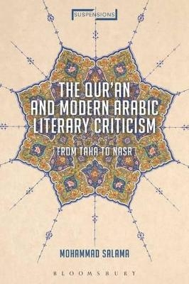 The Qur'an and Modern Arabic Literary Criticism - Mohammad Salama