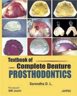 Textbook of Complete Denture Prosthodontics - DL Sarandha