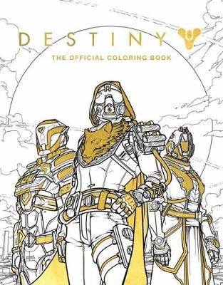 Destiny: The Official Coloring Book -  Bungie