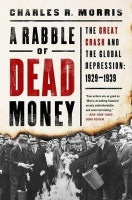 A Rabble of Dead Money - Charles Morris