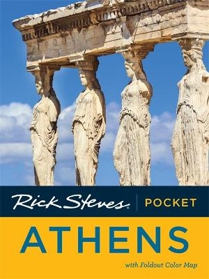 Rick Steves Pocket Athens (Second Edition) - Rick Steves, Cameron Hewitt, Gene Openshaw