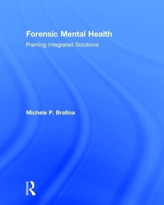 Forensic Mental Health - Michele P. Bratina