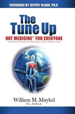 The Tune Up - William M Maykel