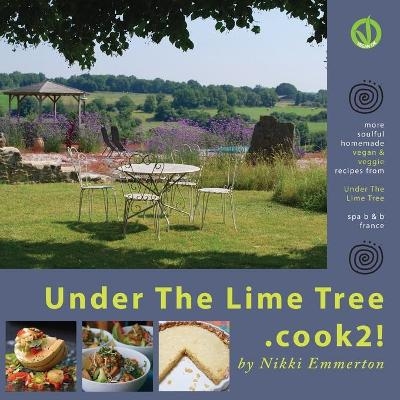 Under The Lime Tree.cook2! - Nikki Emmerton