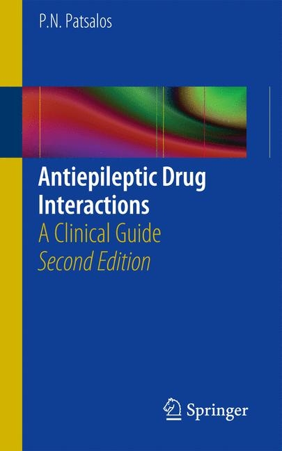 Antiepileptic Drug Interactions - Philip N. Patsalos