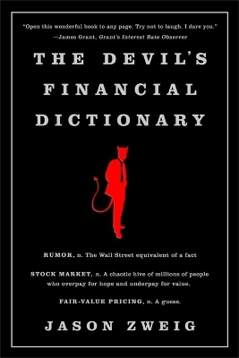 The Devil's Financial Dictionary - Jason Zweig