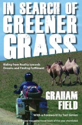 In Search of Greener Grass - Graham Field