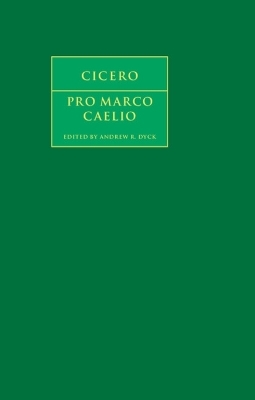 Cicero: Pro Marco Caelio - Marcus Tullius Cicero