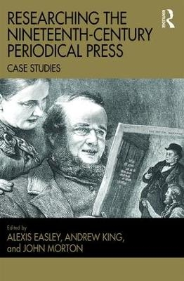 Researching the Nineteenth-Century Periodical Press - 