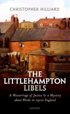 The Littlehampton Libels - Christopher Hilliard