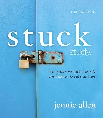 Stuck Bible Study Guide - Jennie Allen