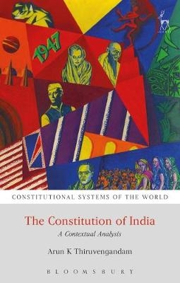 The Constitution of India - Dr Arun K Thiruvengadam