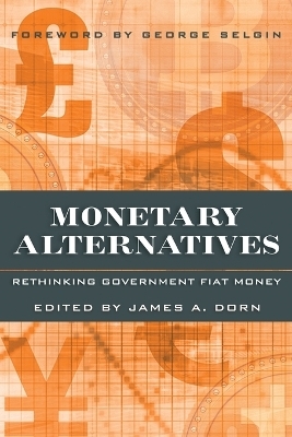 Monetary Alternatives - 