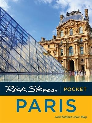Rick Steves Pocket Paris (Third Edition) - Rick Steves, Gene Openshaw