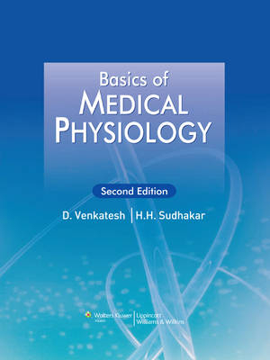 Basics of Medical Physiology - D. Venkatesh