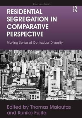 Residential Segregation in Comparative Perspective - Kuniko Fujita
