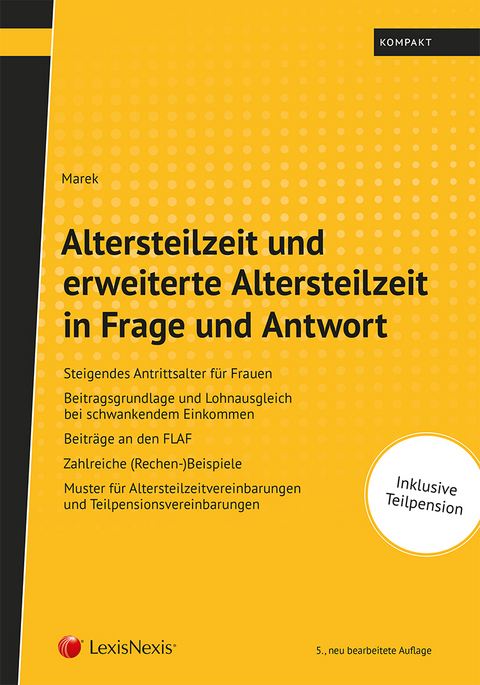 Altersteilzeit und erweiterte Altersteilzeit in Frage und Antwort - Erika Marek