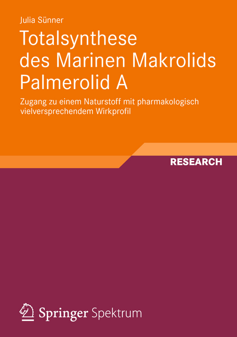 Totalsynthese des Marinen Makrolids Palmerolid A - Julia Sünner