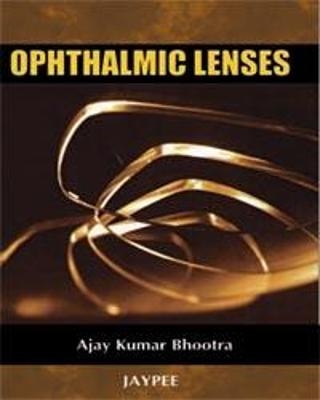 Ophthalmic Lenses - Ajay Kumar Bhootra