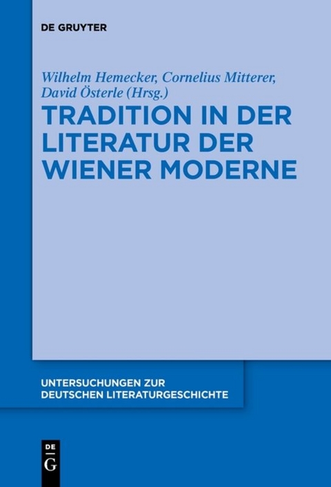 Tradition in der Literatur der Wiener Moderne - 