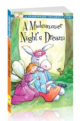 A Midsummer Night's Dream: A Shakespeare Children's Story (US Edition) - 