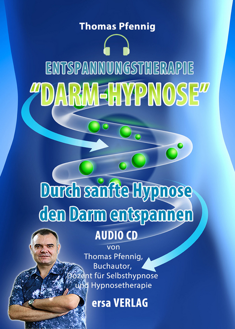 Entspannungstherapie Darm-Hypnose - Thomas Pfennig