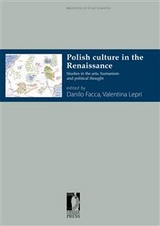 Polish Culture in the Renaissance - Facca Danilo (a cura di), Lepri Valentina (a cura di)