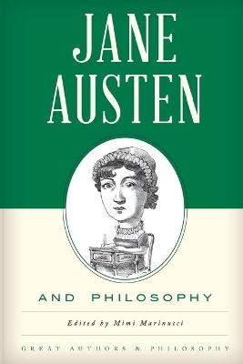 Jane Austen and Philosophy - 