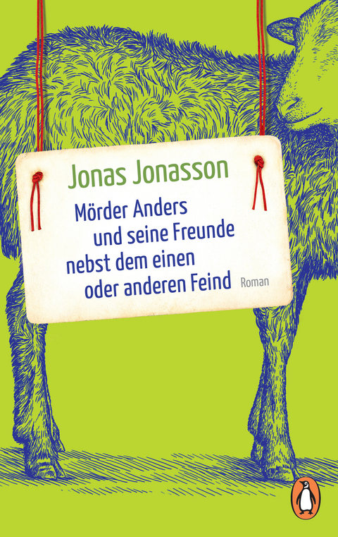 Mörder Anders und seine Freunde nebst dem einen oder anderen Feind - Jonas Jonasson