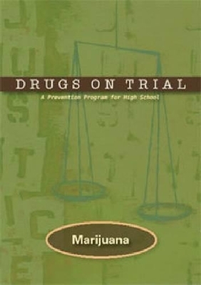 Drugs on Trial: Marijuana - Hazelden Publishing