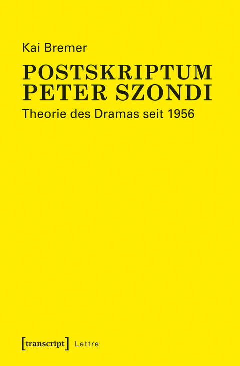 Postskriptum Peter Szondi - Kai Bremer