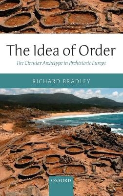 The Idea of Order - Richard Bradley