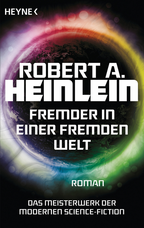 Fremder in einer fremden Welt - Robert A. Heinlein